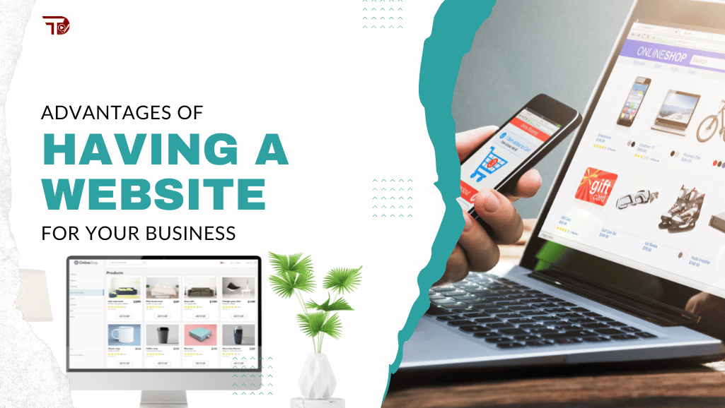 Advantages of Having a Website for Your Business