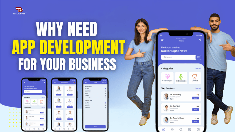 Why App Development is Crucial for Your Business